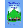 The Ultimate Tree House Project