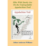 Hike with Smoky Joe on the Unforgettable Appalachian Trail