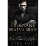 Pregnant Bratva Bride: Forced Marriage Mafia Romance