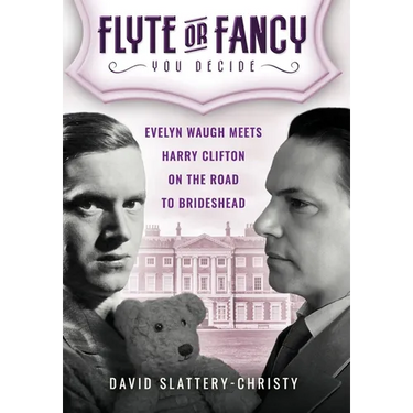 Flyte or Fancy: Evelyn Waugh meets Harry Clifton on the road to Brideshead