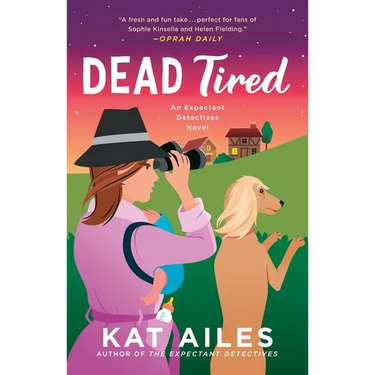 Dead Tired: A Mystery