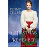 A Christmas to Remember: A Second Chances Christian Historical Western Romance