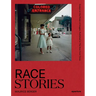 Race Stories: Essays on the Power of Images