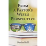From a Pastor's Wife's Perspective