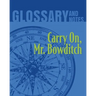 Carry On, Mr. Bowditch Glossary and Notes: Carry on, Mr. Bowditch