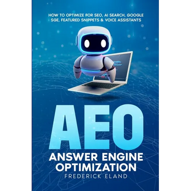 AEO Answer Engine Optimization: How to Optimize for SEO, AI Search, Google SGE, Featured Snippets & Voice Assistants