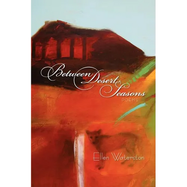 Between Desert Seasons
