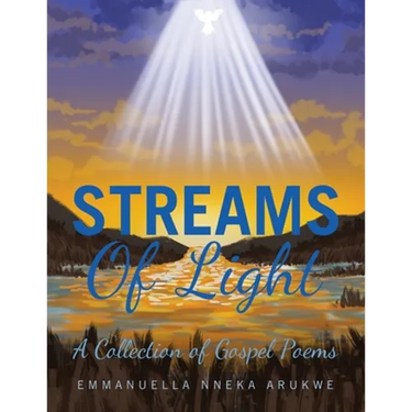 Streams of Light: A Collection of Gospel Poems