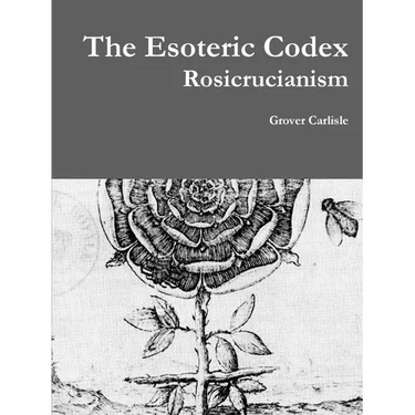 The Esoteric Codex: Rosicrucianism