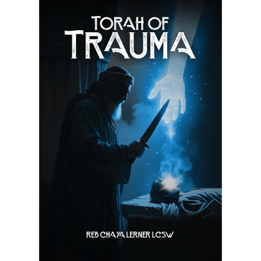 Torah Of Trauma