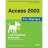 Access 2003 for Starters: The Missing Manual