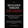 Revelation Timeline Decoded - Messiah's apocalyptic vision is a war manual that uses symbols and layers to hide the fulfillment