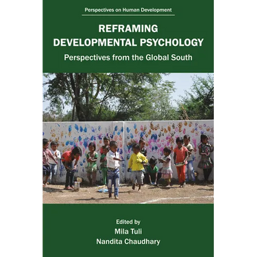 Reframing Developmental Psychology: Perspectives from the Global South