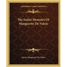 The Entire Memoirs Of Marguerite De Valois