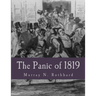 The Panic of 1819 (Large Print Edition): Reactions and Policies