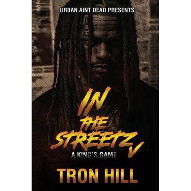 IN The Streetz 5: A King's Game