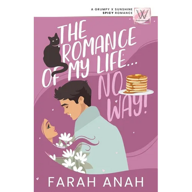 The Romance of My LIfe... No Way!