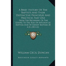 A Brief History Of The Baptists And Their Distinctive Principles And Practices Part One: From The Beginning Of The Gospel To The Rise Of Affusion As B