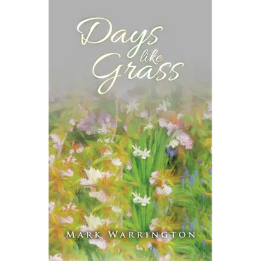 Days Like Grass