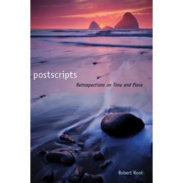 Postscripts: Retrospections on Time and Place