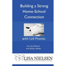 Building a Strong Home-School Connection with Cell Phones