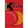 A Kill Line: Book 1 of the Comancheria Series