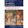An Appalachian Reawakening: West Virginia and the Perils of the New Machine Age, 1945-1972