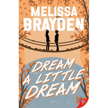 Dream a Little Dream