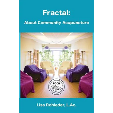 Fractal: About Community Acupuncture