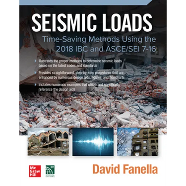 Seismic Loads: Time-Saving Methods Using the 2018 IBC and Asce/SEI 7-16