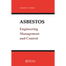 Asbestos: Engineering, Management and Control
