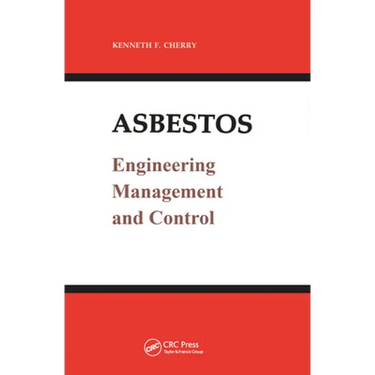 Asbestos: Engineering, Management and Control
