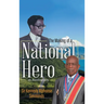 The Making of a National Hero