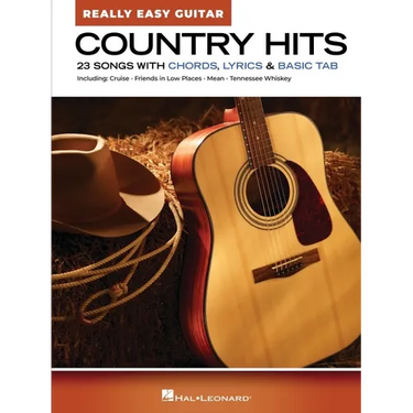 Country Hits - Really Easy Guitar: 23 Beloved Tunes with Simple Chord Charts, Lyrics, Chords, and Basic Tab
