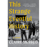This Strange Eventful History