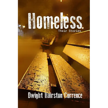 Homeless- Their Stories