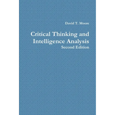 Critical Thinking and Intelligence Analysis