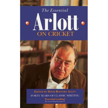 The Essential Arlott on Cricket