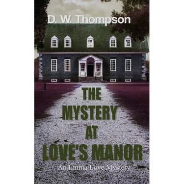 The Mystery at Love's Manor