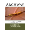 Archway: Lifetime Rhyme (I)