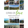 Cities of Love: Roadmap for Sustaining Future Cities