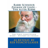 Rabbi Schneur Zalman of Liadi - The Alter Rebbe: The First Lubavitcher Rebbe - HIstory of Chabad