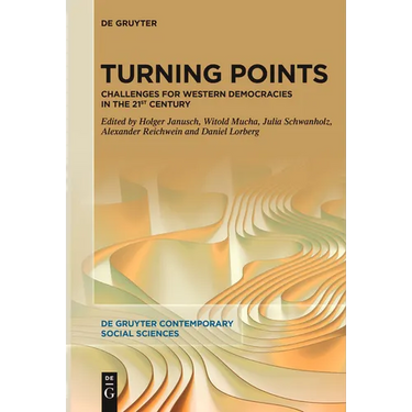 Turning Points: Challenges for Western Democracies in the 21st Century