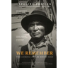 We Remember the Coming of the White Man