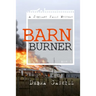 Barn Burner