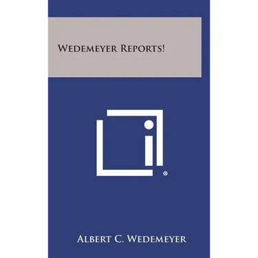 Wedemeyer Reports!