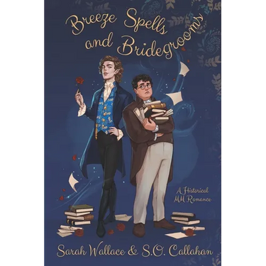 Breeze Spells and Bridegrooms