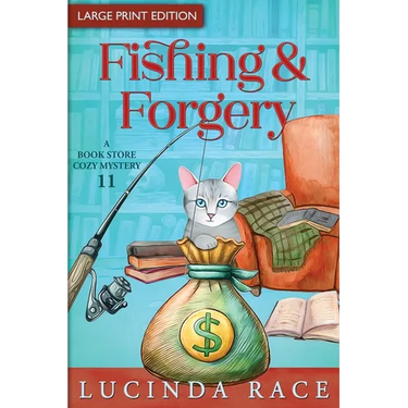 Fishing & Forgery LP: A Paranormal Witch Cozy Mystery