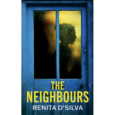 The Neighbours: An absolutely addictive psychological thriller with a jaw-dropping twist