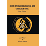 Rister International Martial Arts Curriculum Guide First Edition
